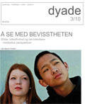 Dyade 2010/03: Å se med bevisstheten