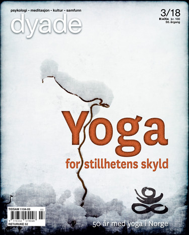 Dyade 2018/3 Yoga - for stillhetens skyld